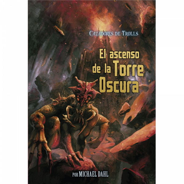 TROLL HUNTERS 2. EL ASCENSO DE LA TORRE OSCURA